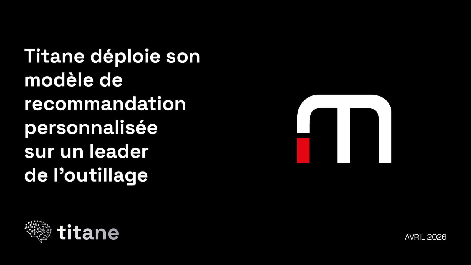 Titane deploys its personalized recommendation model across tens of thousands of customers